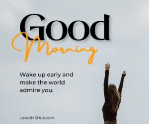 Good Morning Positive Thoughts Picture Messages 1