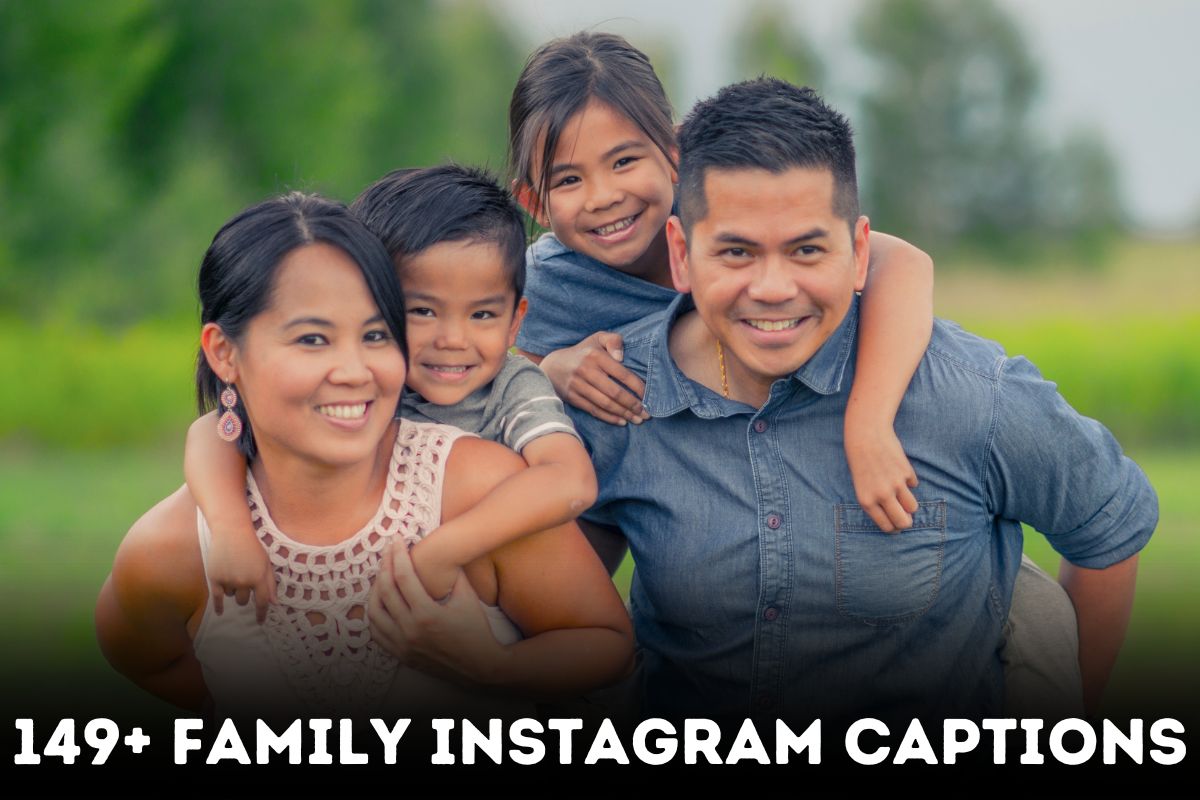 149+ Family Instagram Captions