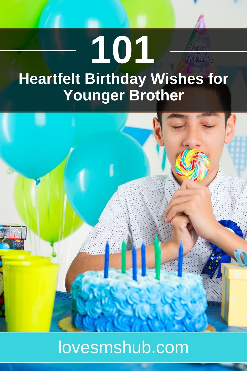 Birthday Wishes for Younger Brother