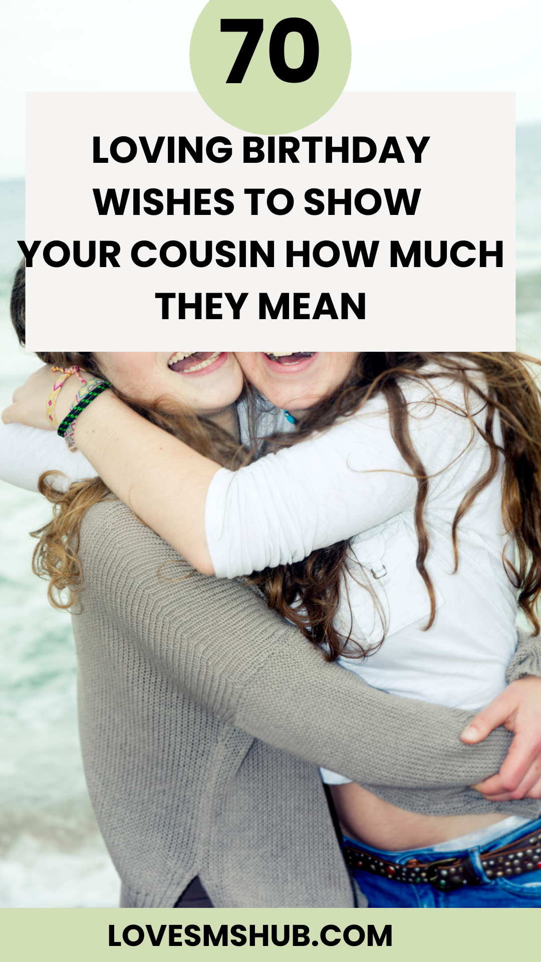 Loving Birthday Wishes to Show Your Cousin How Much They Mean