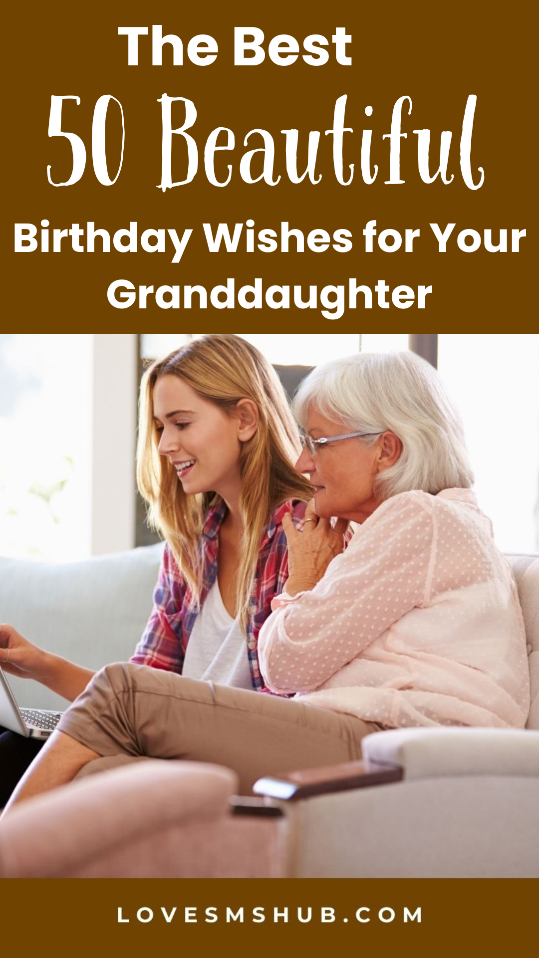 The Best %0 Beautiful Birthday Wishes for Your Granddaughter