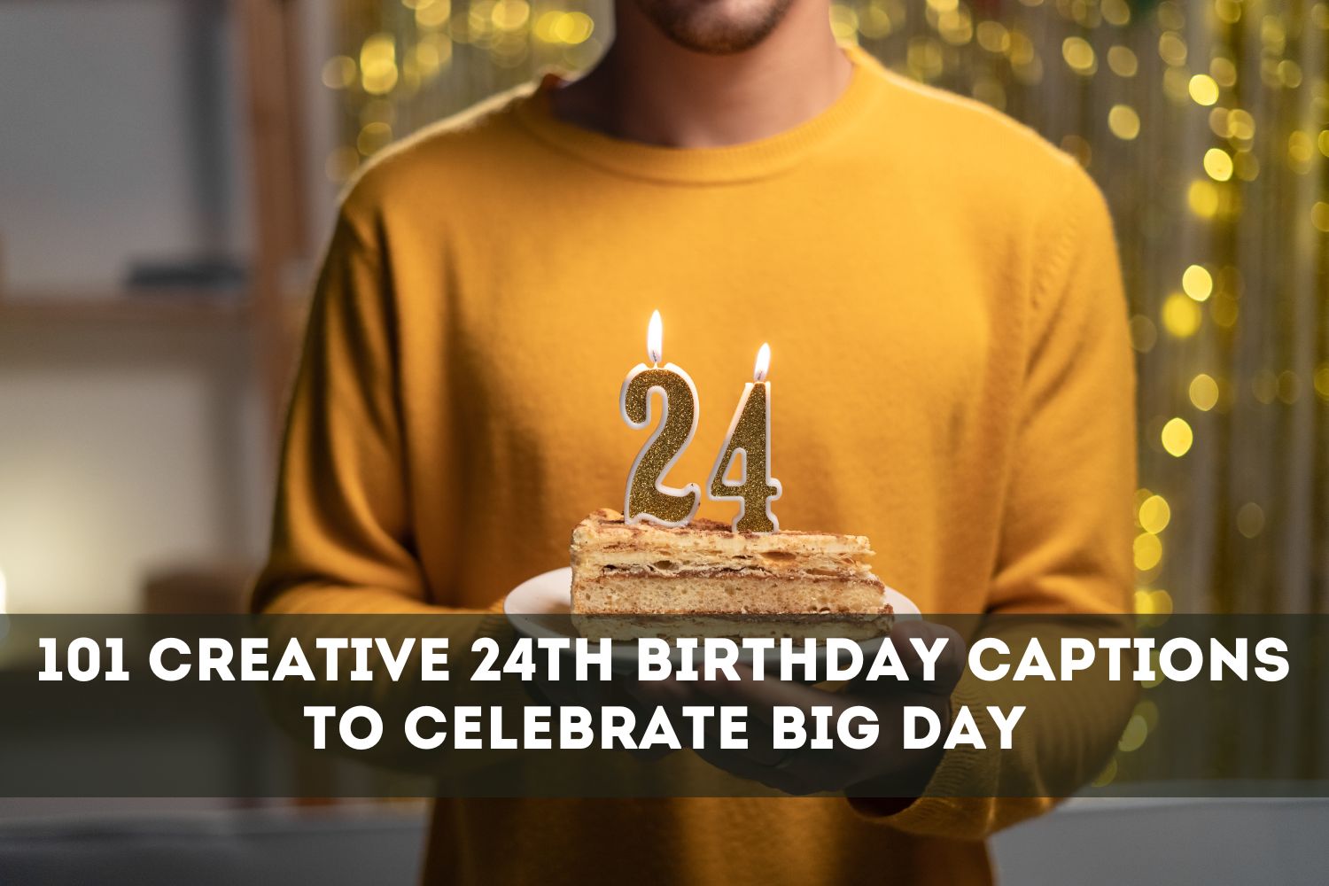 24th Birthday Captions