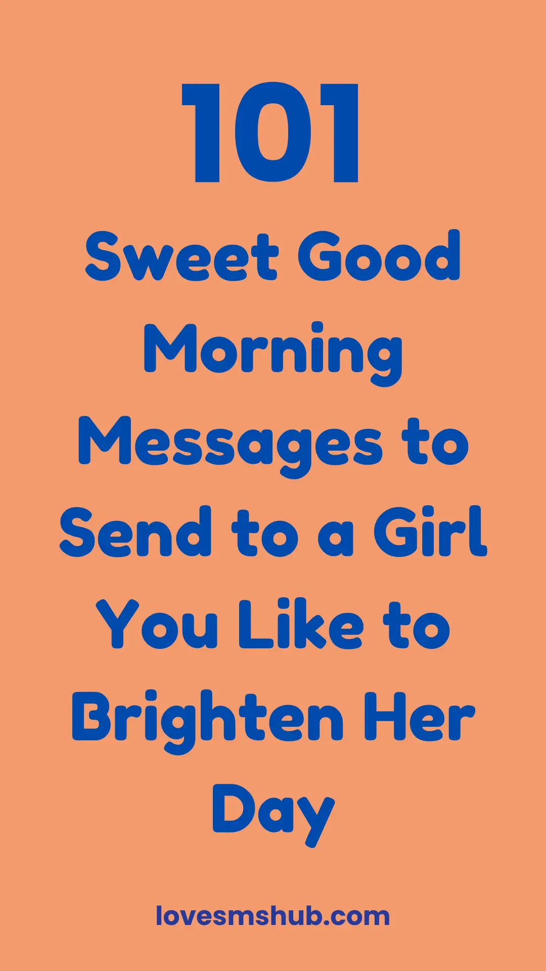 Sweet Good Morning Messages to Send to a Girl You Like to Brighten Her Day