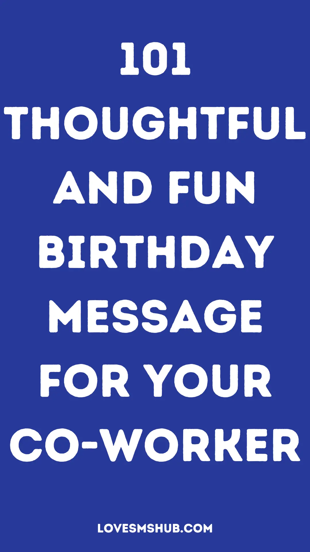 101 Thoughtful and Fun Birthday Message for Your Co-Worker