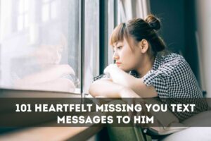 Missig Text 101 Heartfelt Missing You Text Messages to Him - Love SMS HUB